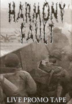 Harmony Fault : Live Promo Tape